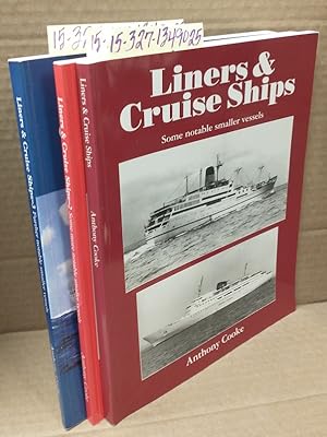 Imagen del vendedor de Liners and Cruise Ships (3 Volumes): Some Notable Smaller Vessels, Some More Notable Smaller Vessels (2)and Further Notable Smaller Vessels (3) a la venta por Second Story Books, ABAA