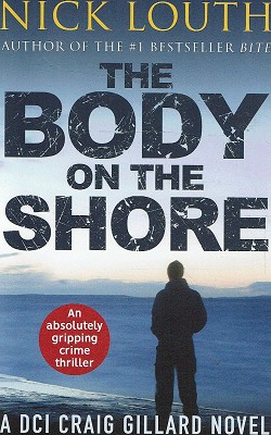 The Body On The Shore: An Absolutely Gripping Crime Thriller