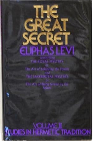Imagen del vendedor de THE GREAT SECRET: or Occultism Unveiled a la venta por By The Way Books