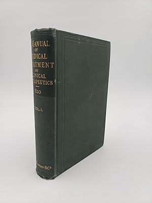 Seller image for A Manual of Medical Treatment or Clinical Therapeutics (Volume 1) for sale by Shadyside Books