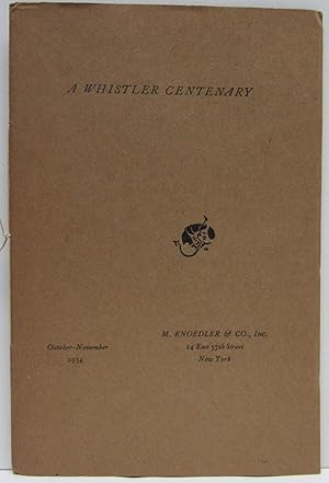 Seller image for A Whistler Centenery for sale by Antique Emporium