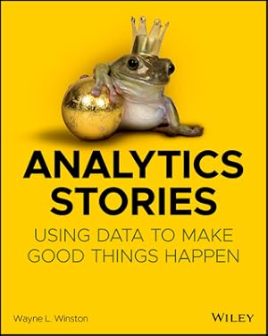 Seller image for Analytics Stories: Using Data to Make Good Things Happen (Paperback or Softback) for sale by BargainBookStores