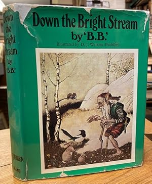 Bild des Verkufers fr Down the Bright Stream zum Verkauf von Foster Books - Stephen Foster - ABA, ILAB, & PBFA