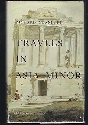 Seller image for Travels in Asia Minor 1764-1765 for sale by Turn-The-Page Books