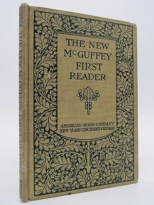 THE NEW MCGUFFEY FIRST READER