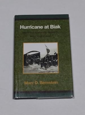 Seller image for Hurricane at Biak MacArthur Against the Japanese, May - August 1944 for sale by Erlandson Books