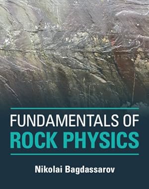 Seller image for Fundamentals of Rock Physics for sale by GreatBookPrices