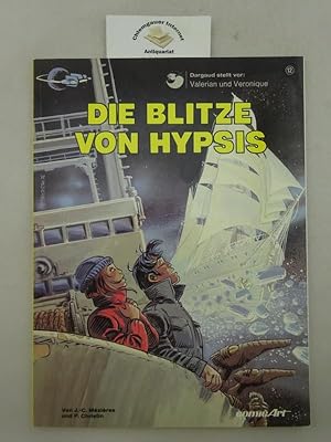 Valerian und Veronique. Die Blitze von Hypsis Aus dem Französischen von Peter Müller.