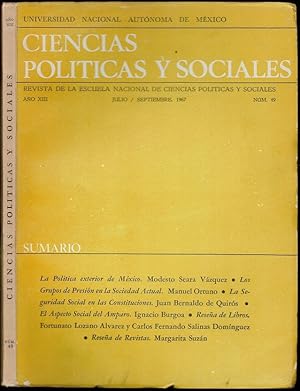 Imagen del vendedor de La Politica exterior de Mexico in Ciencias Politicas y Sociales Ano XIII(13) Number 49 a la venta por The Book Collector, Inc. ABAA, ILAB