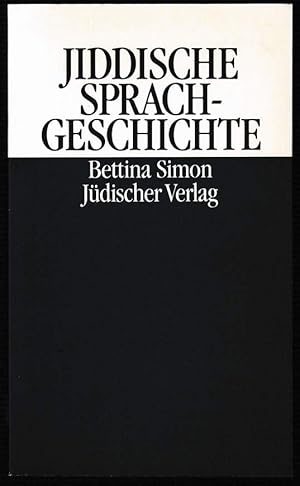 Seller image for Jiddische Sprachgeschichte. Versuch einer neuen Grundlegung. for sale by Antiquariat Dennis R. Plummer