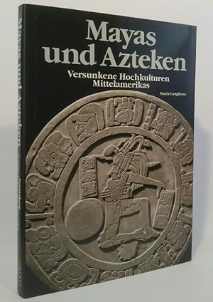Seller image for Mayas und Azteken Versunkene Hochkulturen Mittelamerikas for sale by ANTIQUARIAT Franke BRUDDENBOOKS