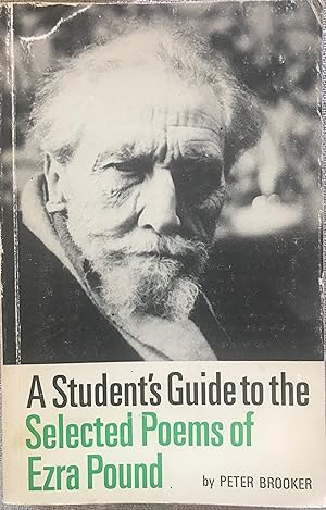 A Student's Guide to the Selected Poems of Ezra Pound