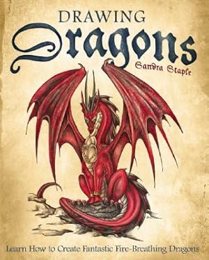 Seller image for Drawing Dragons: Learn How to Create Fantastic Fire-Breathing Dragons (Paperback or Softback) for sale by BargainBookStores