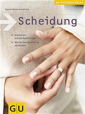 Seller image for Scheidung. Antworten auf alle Rechtsfragen. Wie Sie den Rosenkrieg vermeiden. for sale by Gerald Wollermann