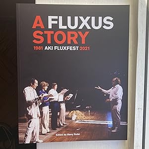 Imagen del vendedor de A Fluxus Story 1981 - Aki Fluxfest 2021 a la venta por Fenrick Books