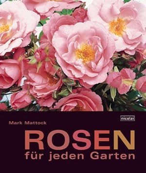 Imagen del vendedor de Rosen fr jeden Garten a la venta por Versandantiquariat Felix Mcke