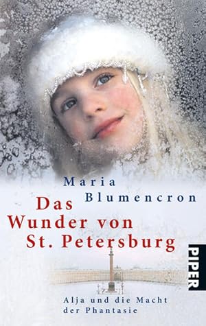 Das Wunder von St. Petersburg: Rußlands Kinder und die Macht der Phantasie (Piper Taschenbuch, Ba...