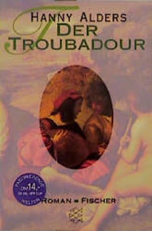 Imagen del vendedor de Der Troubadour: Roman a la venta por Versandantiquariat Felix Mcke