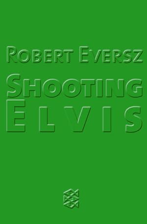 Bild des Verkufers fr Shooting Elvis: Roman (Fischer Taschenbcher) zum Verkauf von Versandantiquariat Felix Mcke