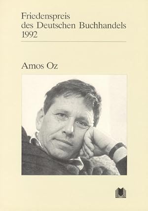 Bild des Verkufers fr Amos Oz: Ansprachen aus Anlass der Verleihung des Friedenspreises des deutschen Buchhandels (Friedenspreis des Deutschen Buchhandels - Ansprachen aus Anlass der Verleihung) zum Verkauf von Versandantiquariat Felix Mcke