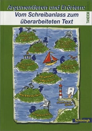 Bild des Verkufers fr Tandem. Das integrierte Deutschwerk fr die Jahrgangsstufen 5-10 - Ausgabe ab 2004: Tandem: Argumentieren und Errtern: Vom Schreibanlass zum . zum . zum Schreiben in der 9. und 10. Klasse zum Verkauf von Versandantiquariat Felix Mcke