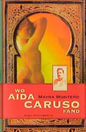 Image du vendeur pour Wo Aida Caruso fand mis en vente par Versandantiquariat Felix Mcke