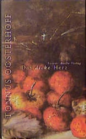 Seller image for Das dicke Herz for sale by Versandantiquariat Felix Mcke