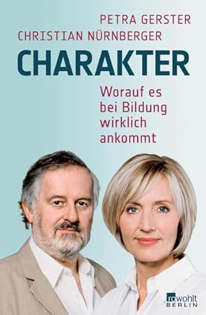 Seller image for Charakter: Worauf es bei Bildung wirklich ankommt for sale by Versandantiquariat Felix Mcke