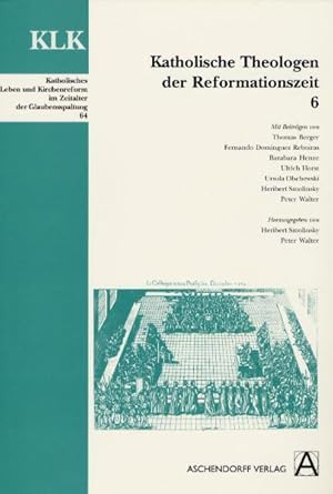 Bild des Verkufers fr Katholische Theologen der Reformationszeit 6 zum Verkauf von Versandantiquariat Felix Mcke