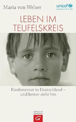 Image du vendeur pour Leben im Teufelskreis: Kinderarmut in Deutschland - und keiner sieht hin mis en vente par Versandantiquariat Felix Mcke