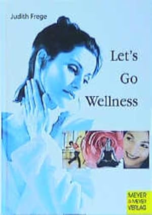 Seller image for Let's Go Wellness for sale by Versandantiquariat Felix Mcke