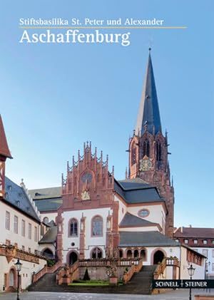 Bild des Verkufers fr Aschaffenburg: Stiftsbasilika St. Peter und Alexander (Kleine Kunstfhrer / Kleine Kunstfhrer / Kirchen u. Klster, Band 230) zum Verkauf von Versandantiquariat Felix Mcke