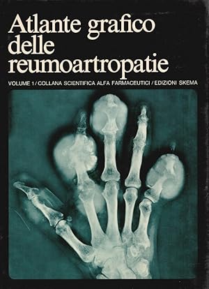 Image du vendeur pour Atlante grafico delle reumoartropatie Volume 1 (Italiano) mis en vente par Versandantiquariat Nussbaum