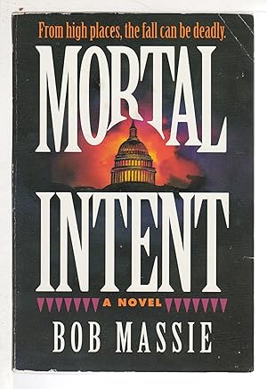 Seller image for MORTAL INTENT. for sale by Bookfever, IOBA  (Volk & Iiams)