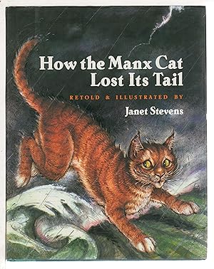 HOW THE MANX CAT LOST ITS TAIL.