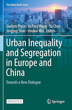Imagen del vendedor de Urban Inequality and Segregation in Europe and China a la venta por moluna
