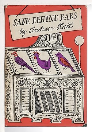 Seller image for SAFE BEHIND BARS. for sale by Bookfever, IOBA  (Volk & Iiams)