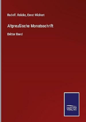Bild des Verkufers fr Altpreuische Monatsschrift : Dritter Band zum Verkauf von AHA-BUCH GmbH