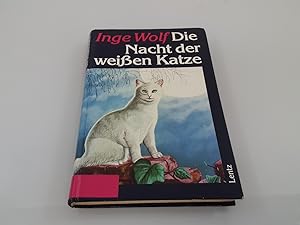 Bild des Verkufers fr Die Nacht der weissen Katze / Inge Wolf zum Verkauf von SIGA eG