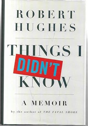 Image du vendeur pour Things I Didn't Know: A Memoir. mis en vente par City Basement Books