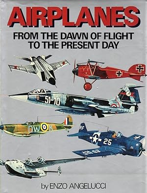 Imagen del vendedor de Airplanes from the Dawn of Flight to the Present Day a la venta por Clausen Books, RMABA