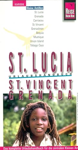 Bild des Verkufers fr St. Lucia. St. Vincent. Grenada. Urlaubshandbuch. zum Verkauf von Online-Buchversand  Die Eule