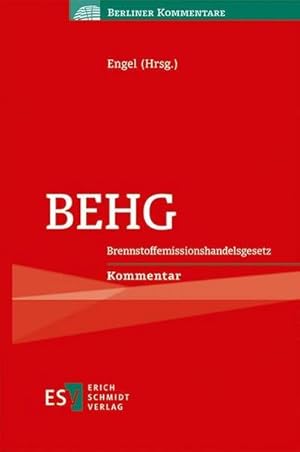 Bild des Verkufers fr BEHG : Brennstoffemissionshandelsgesetz. Kommentar zum Verkauf von AHA-BUCH GmbH