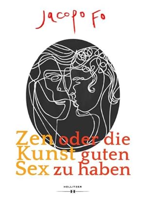 Bild des Verkufers fr Zen oder die Kunst guten Sex zu haben zum Verkauf von AHA-BUCH GmbH