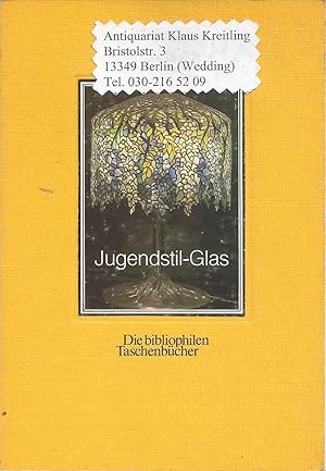 Jugendstil - Glas. Deutsch von Maria Poelchau