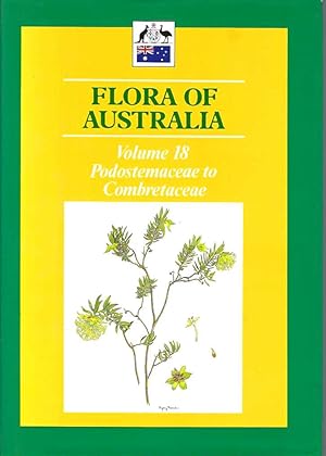 Image du vendeur pour Flora of Australia. Volume 18 Podostemaceae to Combretaceae mis en vente par Elizabeth's Bookshops