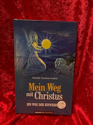 Seller image for Mein Weg mit Christus - ein Weg der Einweihung for sale by Antiquariat Jochen Mohr -Books and Mohr-