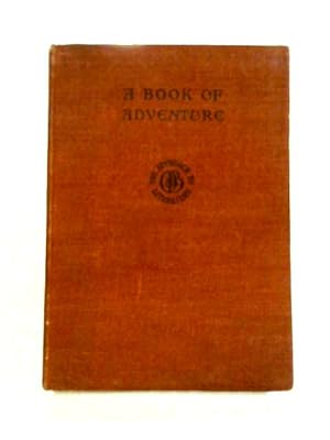 Image du vendeur pour A Book of Adventure mis en vente par World of Rare Books