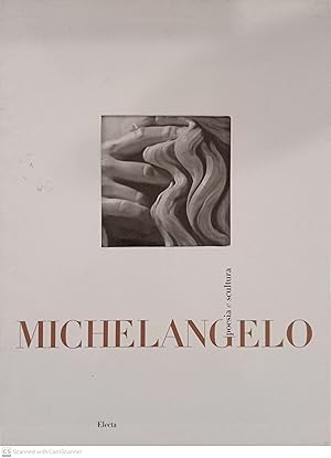 Bild des Verkufers fr Michelangelo. Poesia e scultura zum Verkauf von Llibres Capra