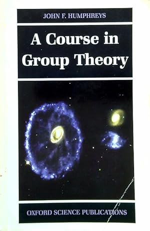 Imagen del vendedor de A Course in Group Theory a la venta por Librodifaccia